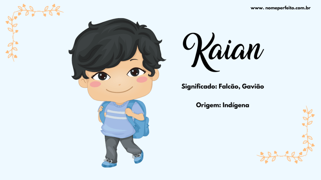 Significado Do Nome Kaian Nome Perfeito