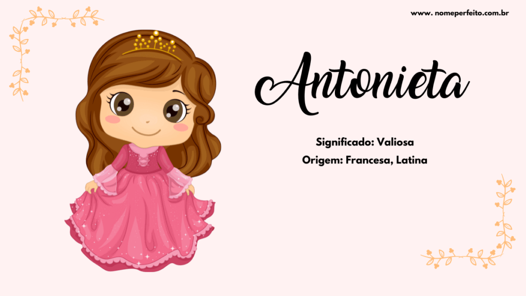 Significado do nome Antonieta