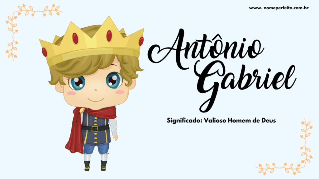 Significado do nome Antônio Gabriel