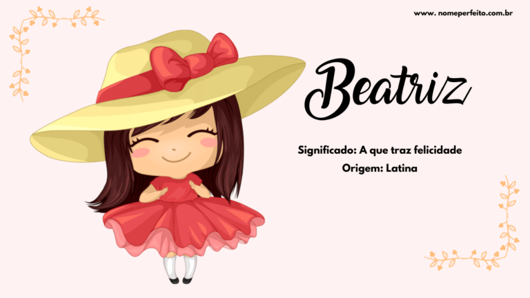 Significado Do Nome Beatriz - Nome Perfeito