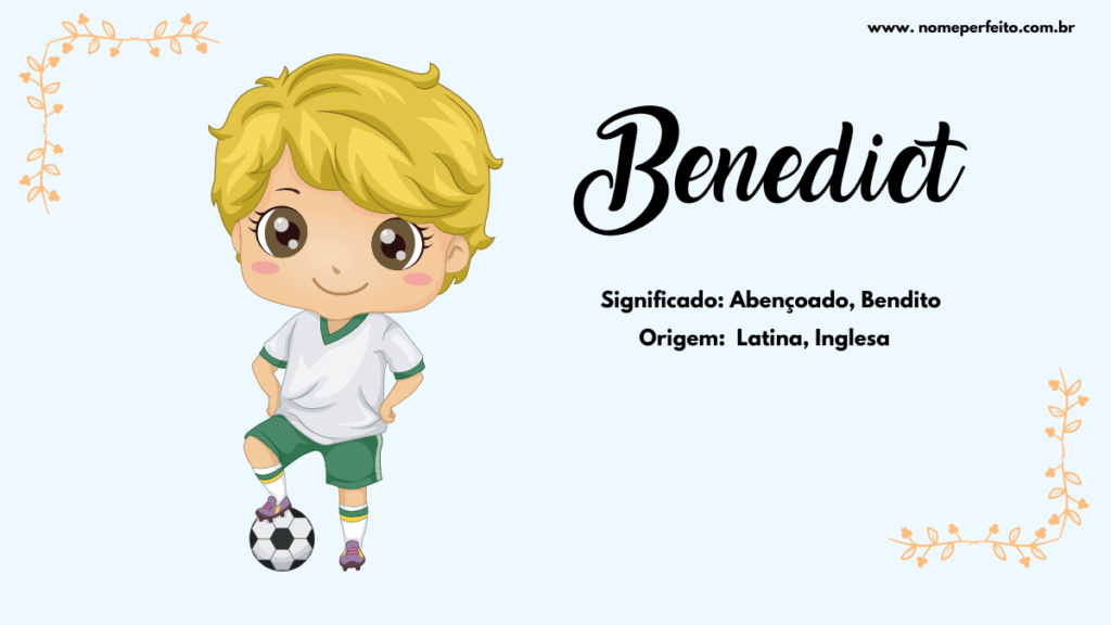Significado do nome Benedict
