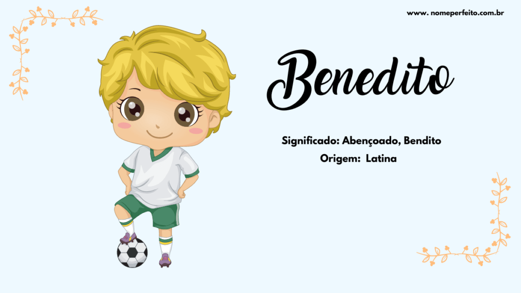 Significado do nome Benedito