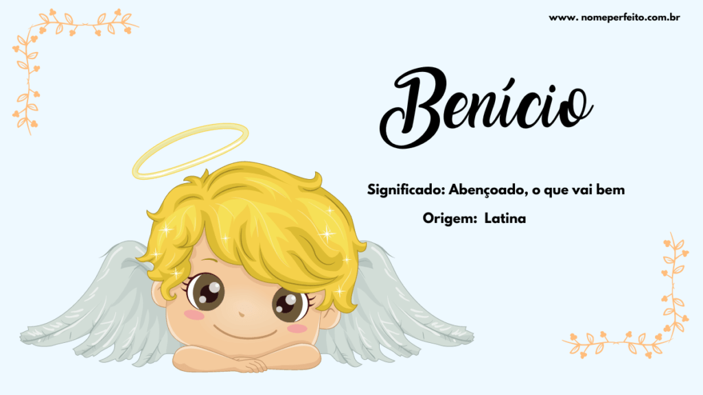Significado do nome Benício