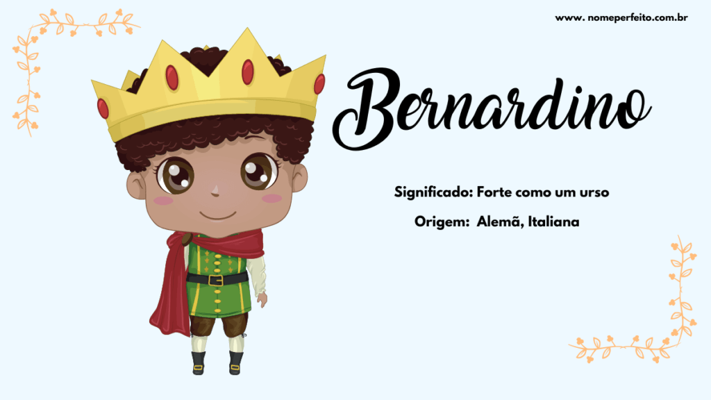 Significado do nome Bernardino