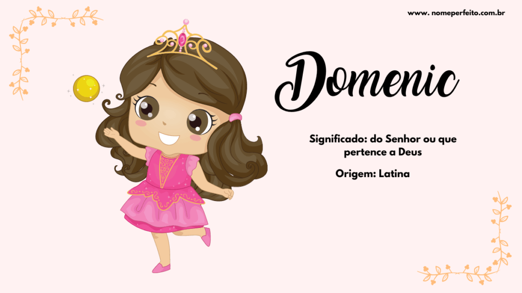 Significado do nome Domenic para Menina