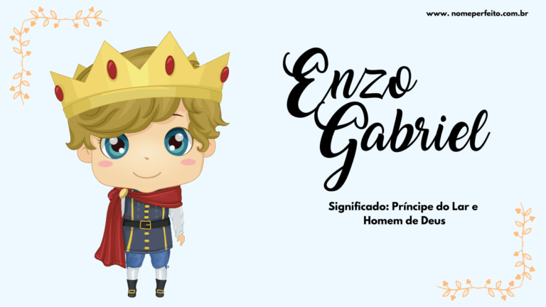 Significado do nome composto Enzo Gabriel - Nome Perfeito