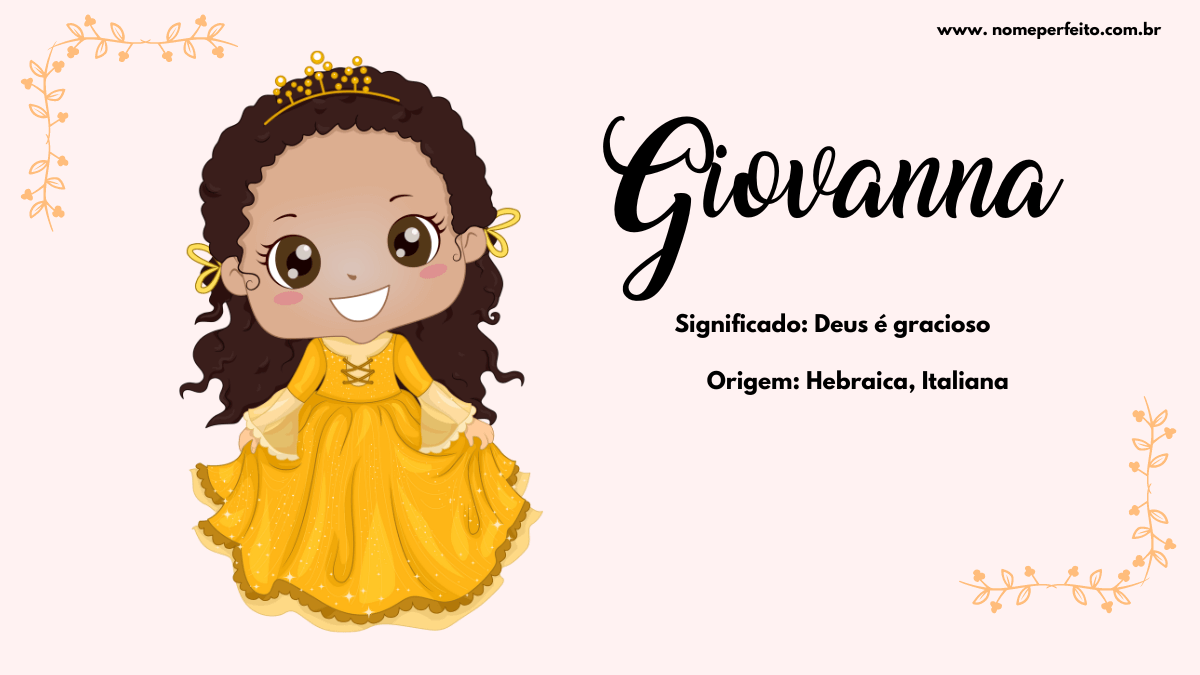 Significado do nome Giovana - Dicionário de Nomes Próprios