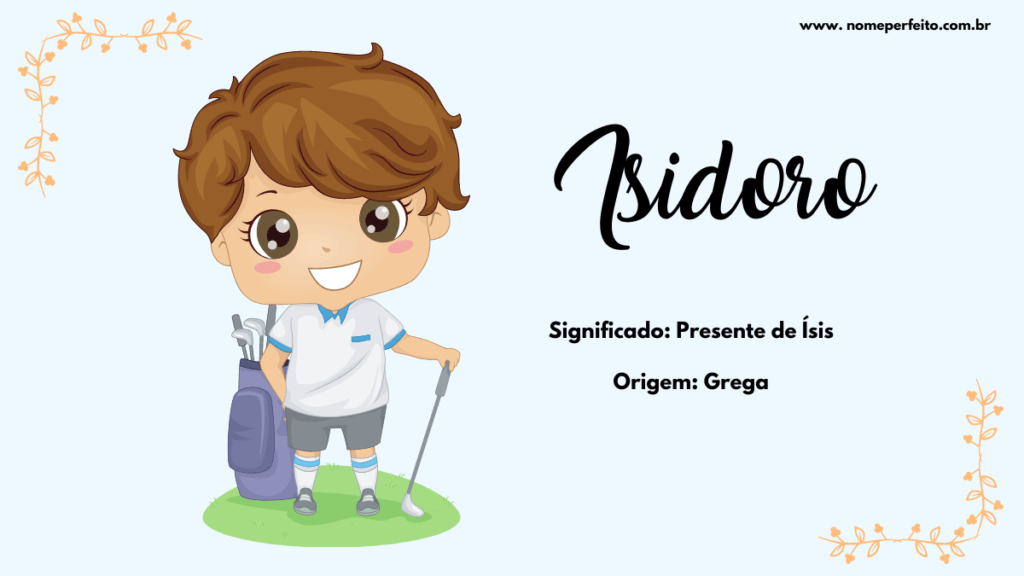 Significado do nome Isidoro