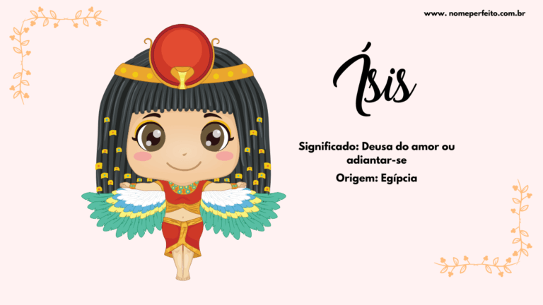 Significado do nome Ísis - Nome Perfeito