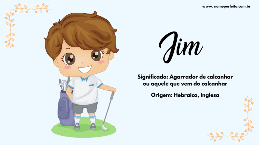 Significado do nome Jim