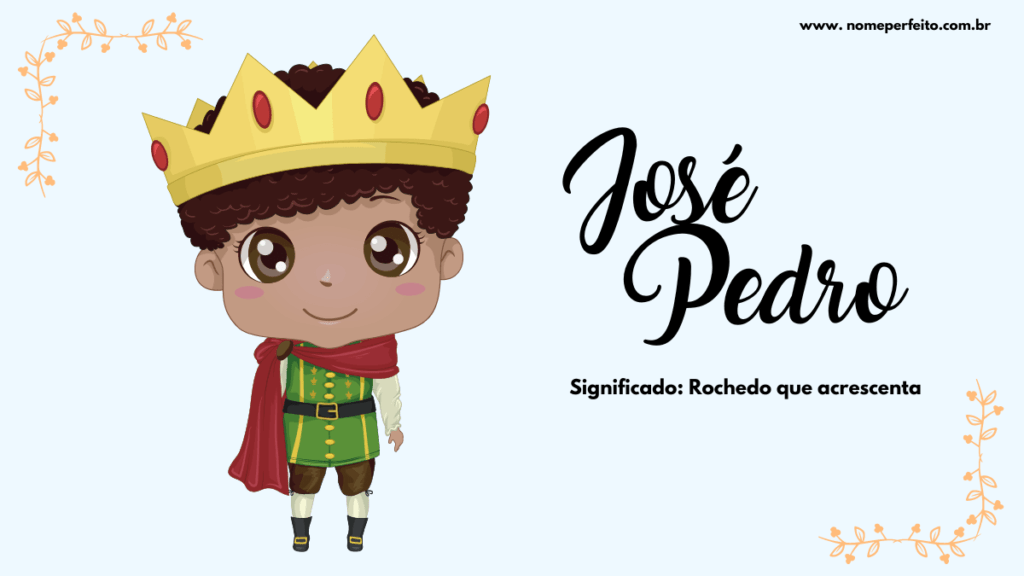 Significado do nome José Pedro