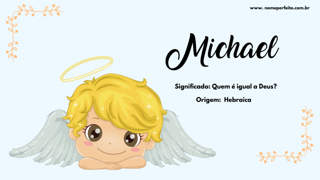 Significado do nome Michael