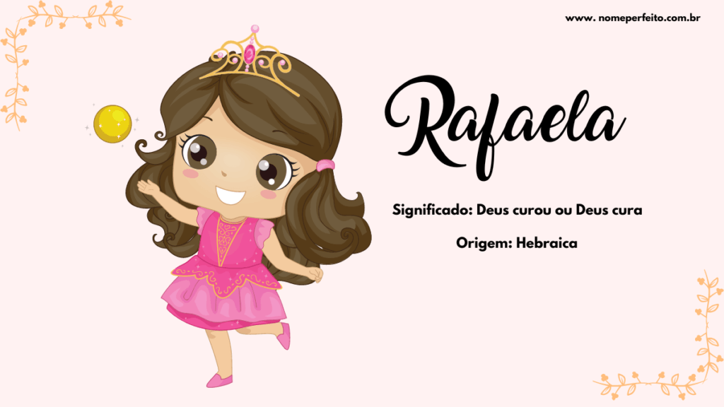 Significado do nome Rafaela