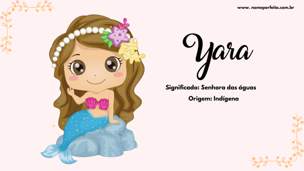 Significado do nome Yara