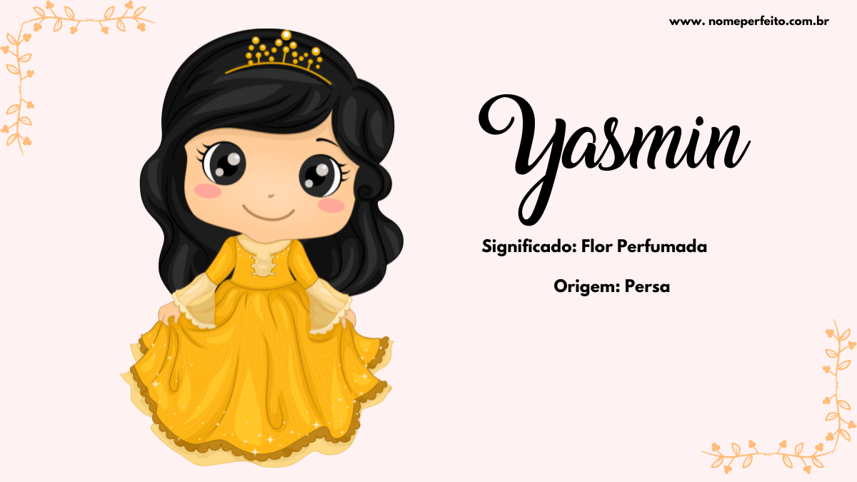 Significado Do Nome Yasmin Nome Perfeito