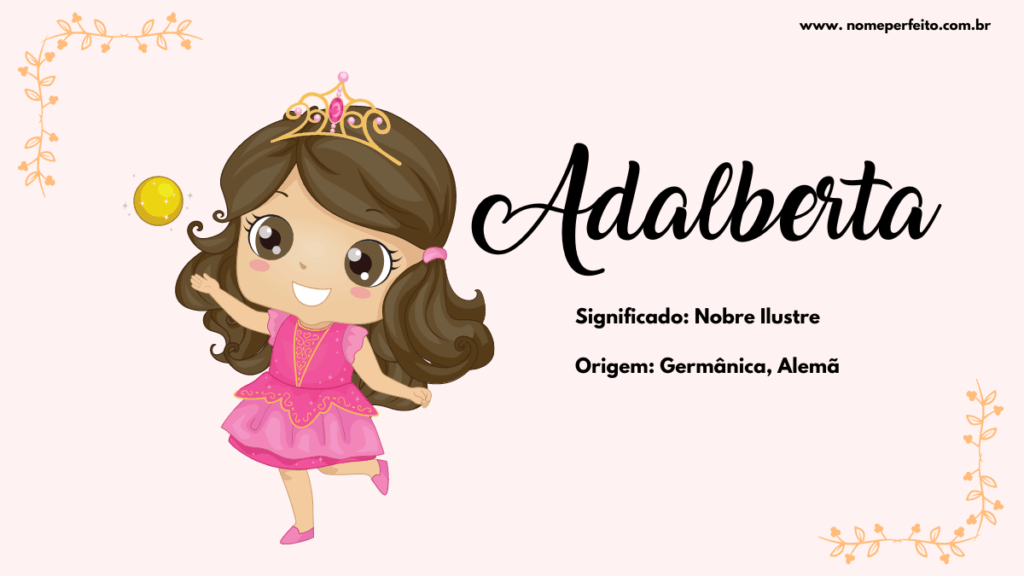 Significado do nome Adalberta