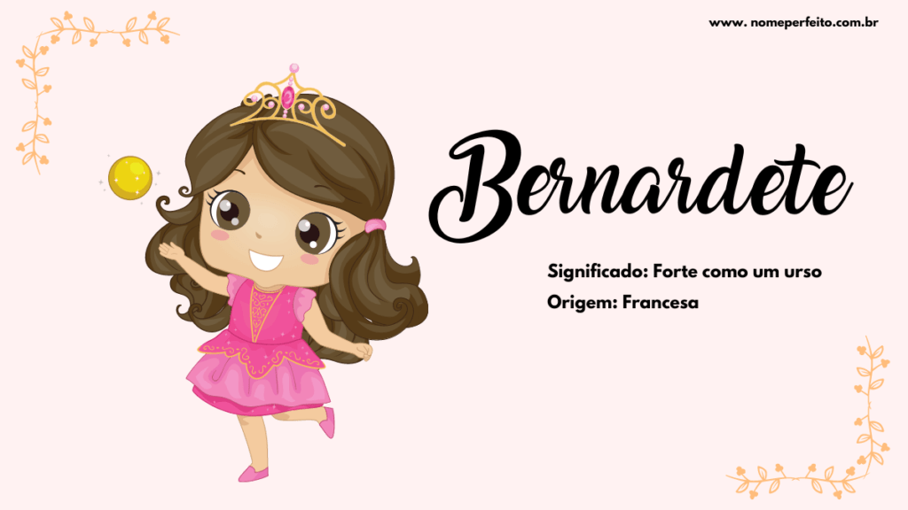Significado do nome Bernardete