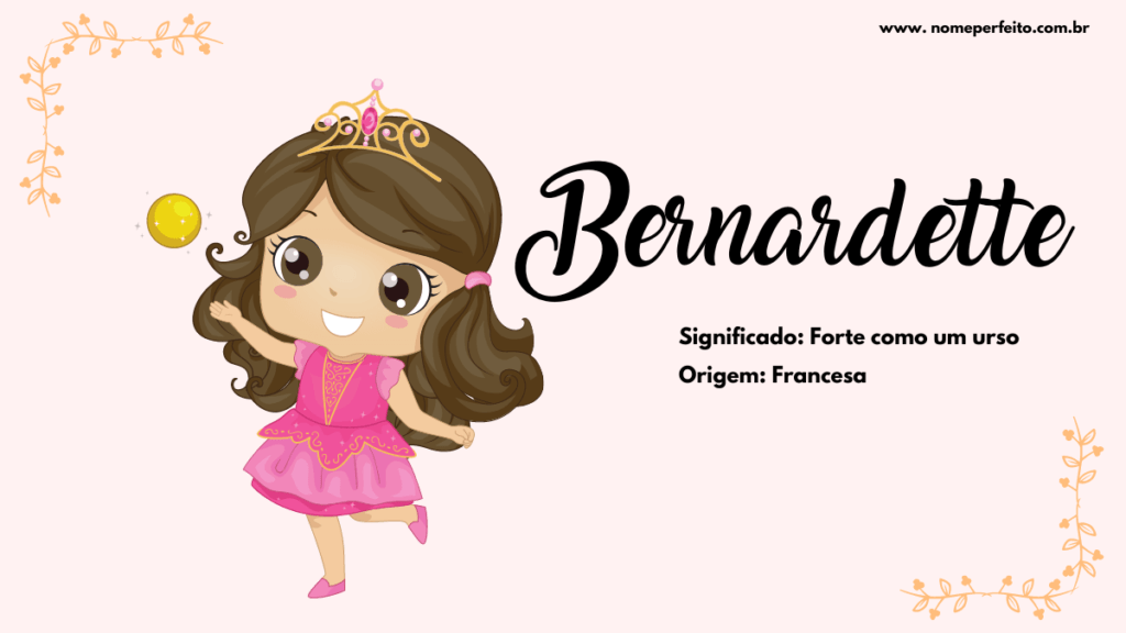 Significado do nome Bernardette