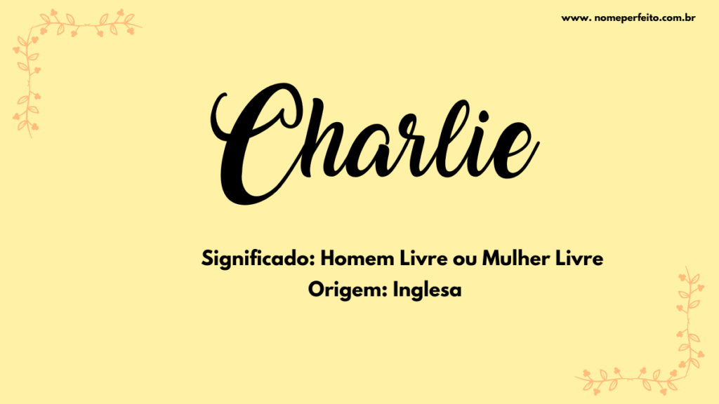 Significado do nome Charlie