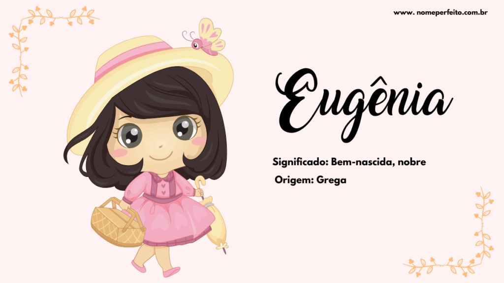 Significado do nome Eugênia