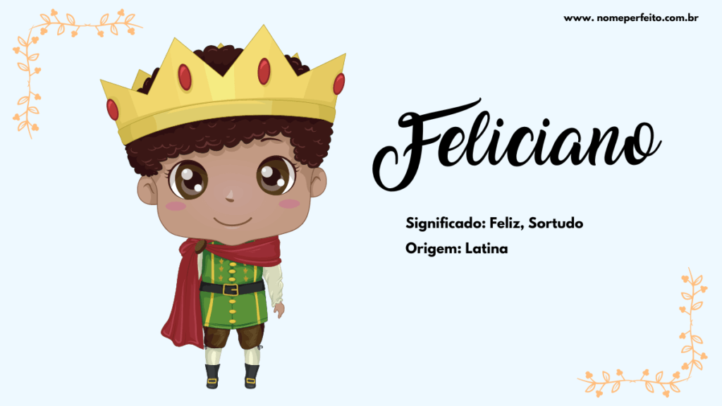 Significado do nome Feliciano