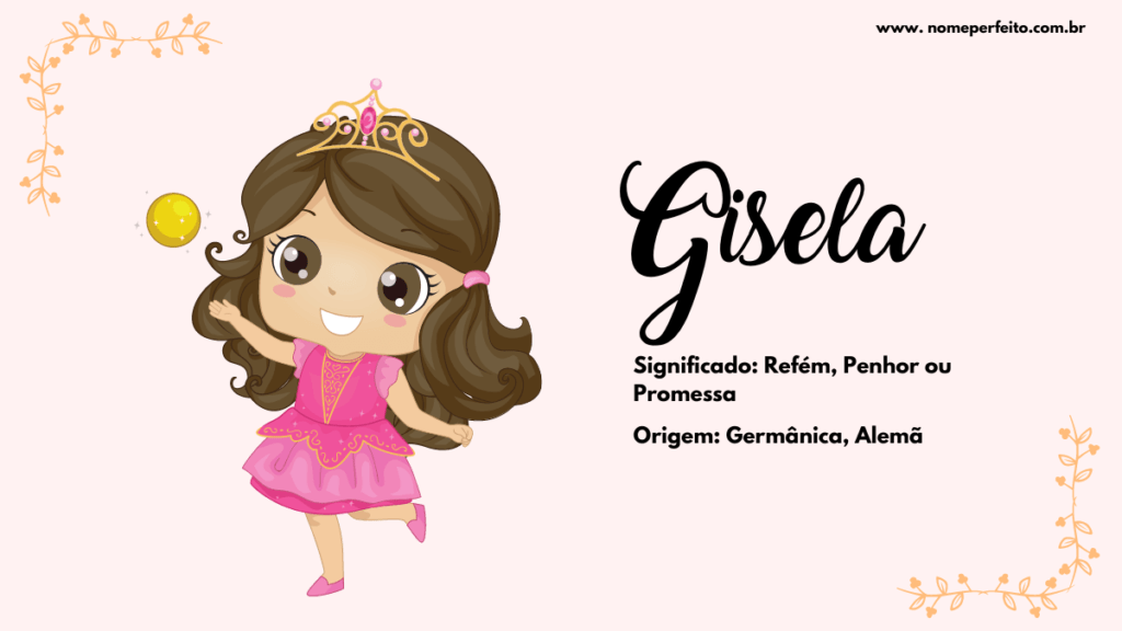 Significado do nome Gisela