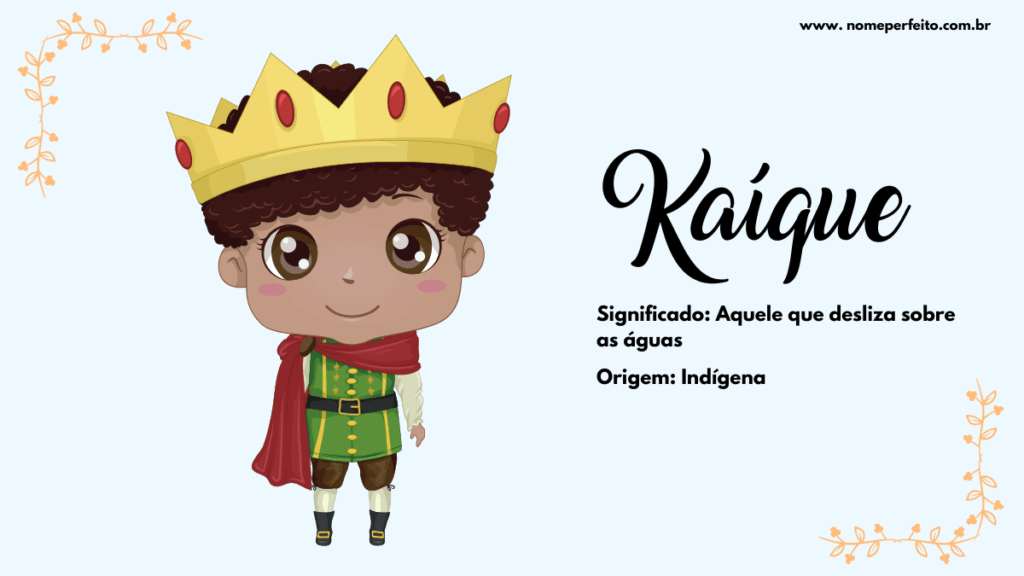 Significado do nome Kaíque