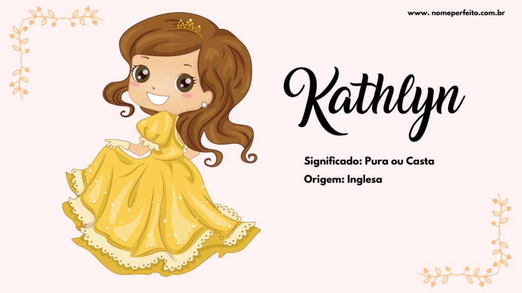 Significado do nome Kathlyn