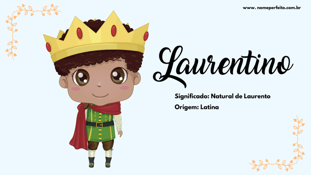 Significado do nome Laurentino