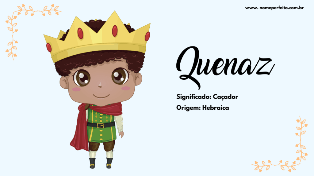 Significado do nome Quenaz