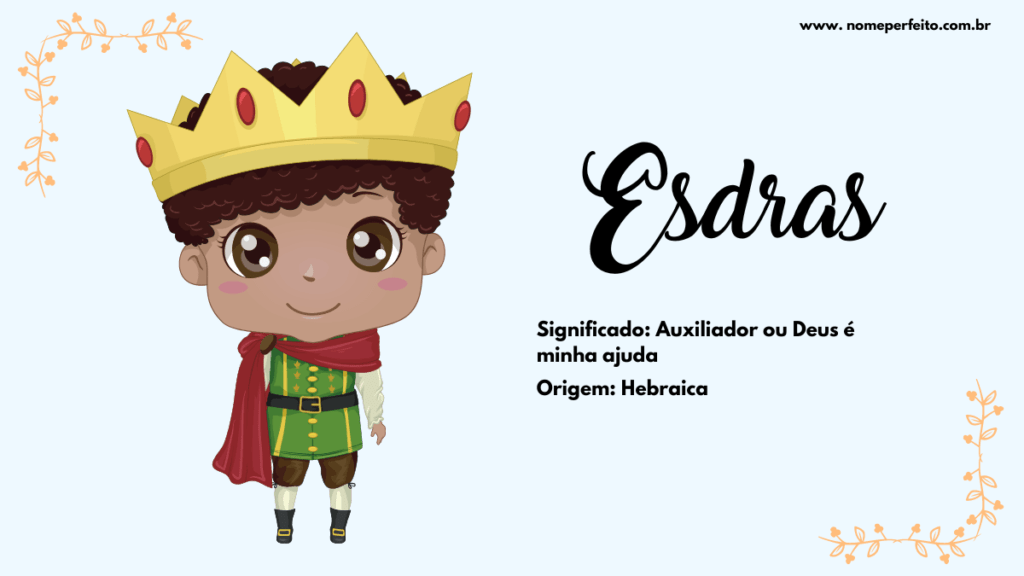 Significado do nome Esdras