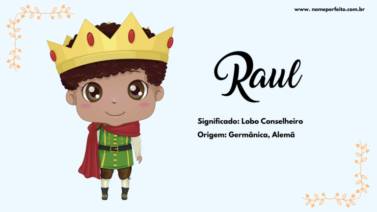 Significado do nome Raul - Nome Perfeito
