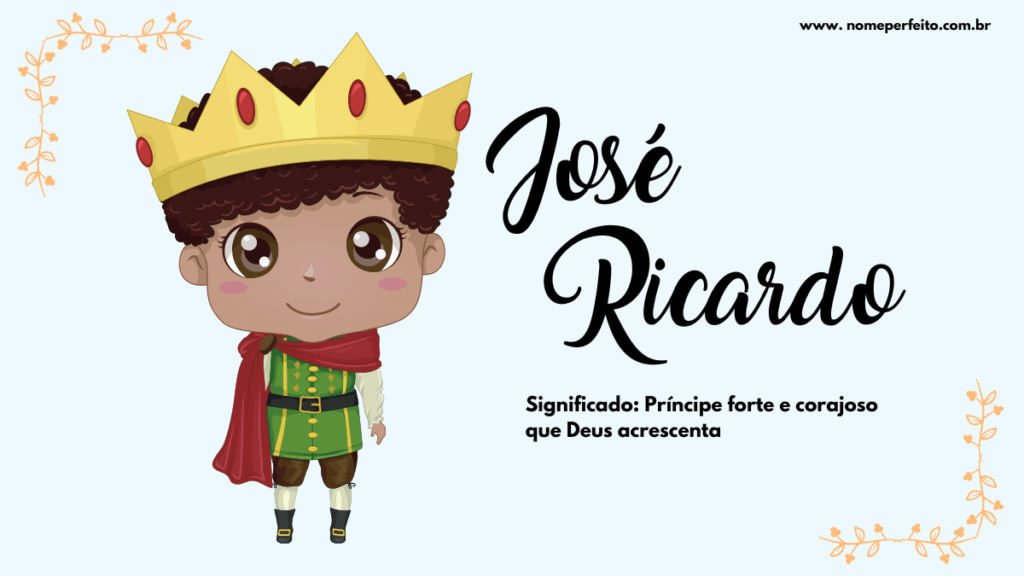 Significado do nome José Ricardo